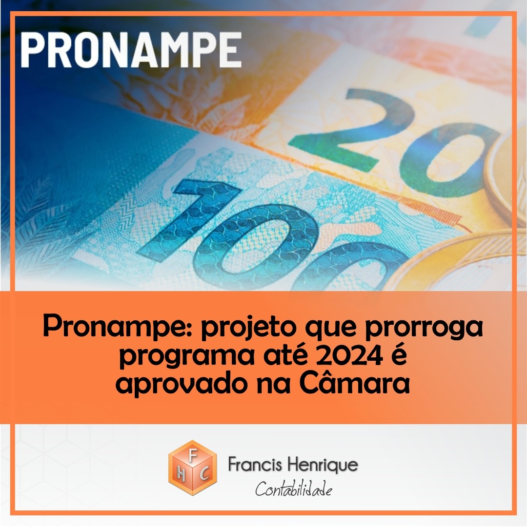 Pronampe: projeto que prorroga programa até 2024 é aprovado na Câmara